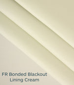 FR Bonded Blackout Lining Fabric / Cream - Just Fabrics